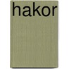Hakor by Jesse Russell