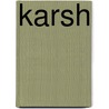 Karsh by Yousuf Karsh