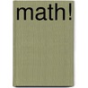 Math! by Lynn Brunelle