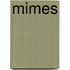 Mimes