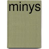 Minys door Minerva Helmers
