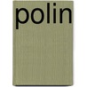 Polin by Antony Polosnky