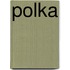 Polka