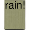 Rain! door Linda Ashman