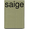 Saige door Jessie Haas
