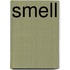 Smell