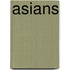 Asians