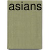 Asians door Z.B. Hill
