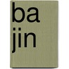 Ba Jin door Jesse Russell
