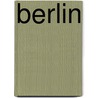 Berlin by Michael S. Cullen