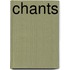 Chants