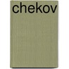Chekov door Anton Pavlovitch Chekhov