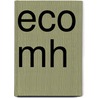 Eco Mh door Glenn Hubbard