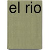 El Rio by Michael Neale