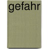 Gefahr door Jesse Russell