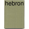 Hebron by Jesse Russell