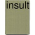 Insult