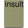 Insult door Frederic P. Miller