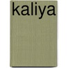 Kaliya by Patrick Wire