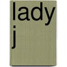 Lady J by L. Divine