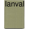 Lanval door Baron Thomas Evelyn Scott-Ellis Walden