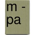 M - Pa