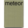 Meteor by Thorwald Proll