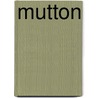 Mutton door India Knight