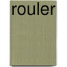 Rouler by Christian Oster