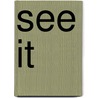 See it by Josh Anon