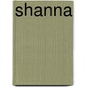 Shanna door Kathleen E. Woodiwiss