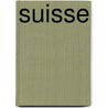 Suisse door Fils Alexandre Dumas