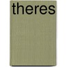 Theres door Steve Sem-Sandberg