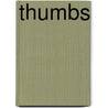 Thumbs door C.V. Schweitzer