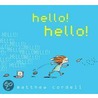 hello! door Matthew Cordell