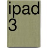 iPad 3 door Rudolf G. Glos