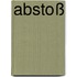 Abstoß