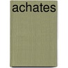 Achates by Jesse Russell