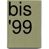Bis '99 by W. Abramowicz