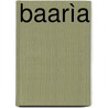 Baarìa by Jesse Russell