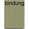 Bindung door Anke Lengning