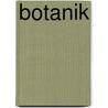 Botanik door Julius Wiesner
