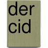 Der Cid door Johann Gottfried Herder