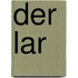 Der Lar