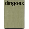 Dingoes by Julia J. Quinlan