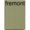 Fremont by Ferol Egan