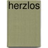 Herzlos