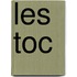 Les Toc