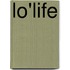 Lo'life