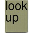 Look Up